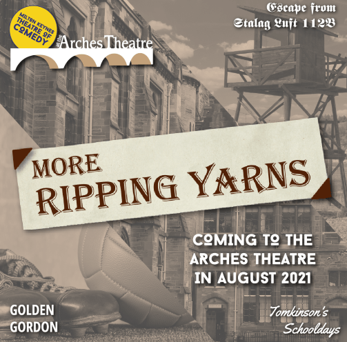 Ripping Yarns at The Arches Theatre, nr Olney Top Image