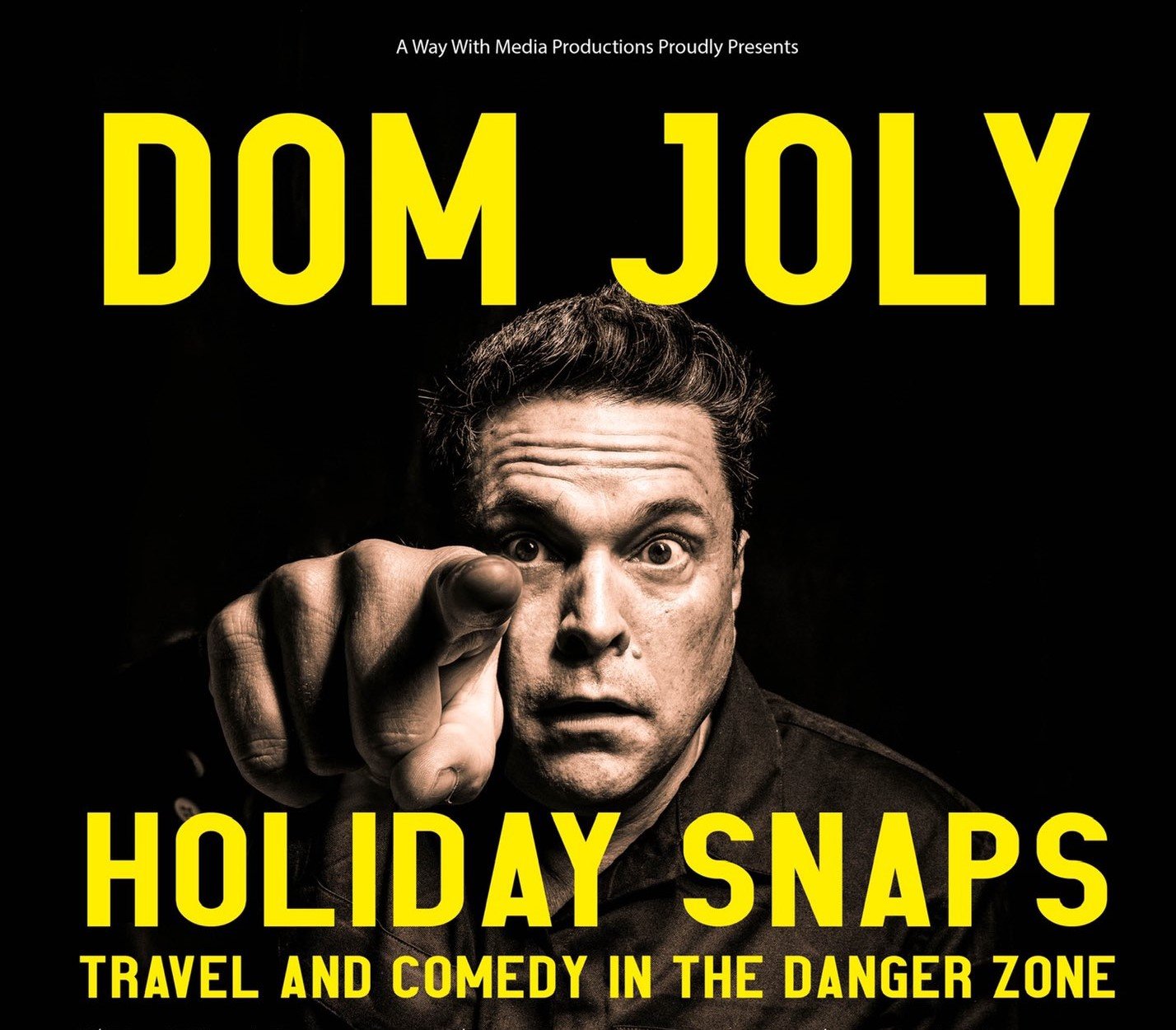 Dom Joly’s Holiday Snaps – Travel and Comedy in the Danger Zone Top Image