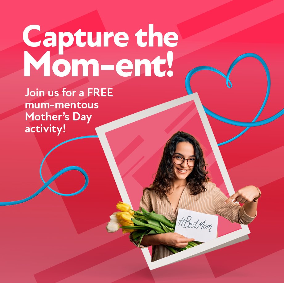 Capture the mom-ent this Mother’s Day with Midsummer Place