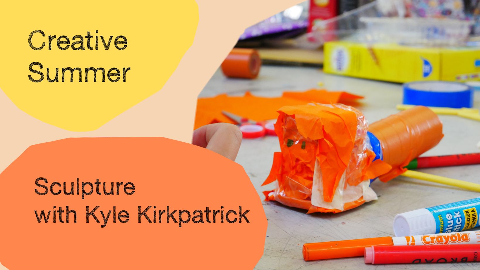 Creative Summer: Sculpture with Kyle Kirkpatrick Top Image